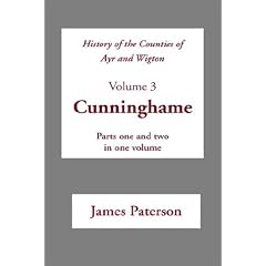 History of the Counties of Ayr and Wigton: Cunninghame v. 3 (Scottish County Histories)
