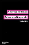 Correspondance Adorno-Benjamin