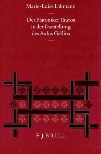 Image of: Der Platoniker Tauros in Der Darstellung Des Aulus Gellius (Philosophia Antiqua) (German Edition)