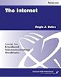 The Internet - [electronic resource]  : Regis J. Bates.