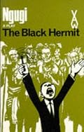 The Black Hermit (African Writers Series)