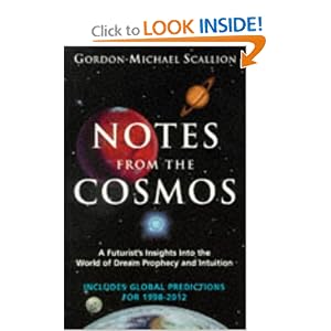 Notes from the Cosmos: A Futurist's Insights Into the World of Dream Prophecy and Intuition