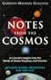 Notes from the Cosmos: A Futurist's Insights Into the World of Dream Prophecy and Intuition
