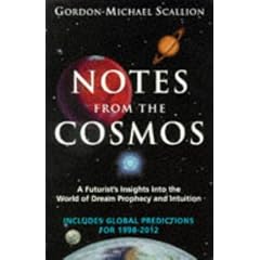 Notes from the Cosmos: A Futurist's Insights into the World of Dream Prophecy and Intuition