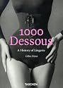 1000 Dessous: A History of Lingerie