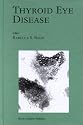 Thyroid Eye Disease (Endocrine Updates, Volume 14)