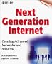 Next Generation Internet: Creating Advanced Networks and Services
