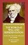The World As Will and Representation: In Two Volumes, Vol. II