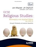 GCSE Religious Studies: Philosophy and Applied Ethics for OCR B (OCR GCSE Religious Studies Series)