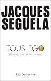 Tous ego : Havas, moi et les autres