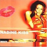 Why (...Wer Liebt Verliert) - Nadine Kiss