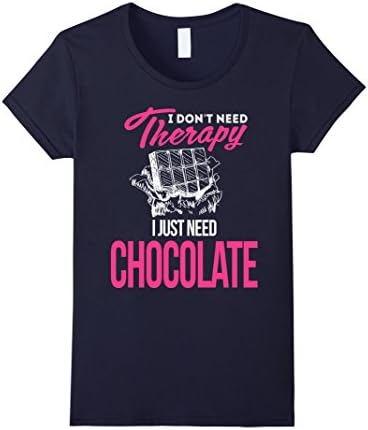 Women's I Don't Need Therapy, I Just Need Chocolate Small Navy