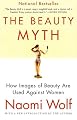 The Beauty Myth: How Images of Beauty Are Used Against Women
