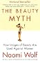 The Beauty Myth: How Images of Beauty Are Used Against Women The Beauty Myth: How Images of Beauty Are Used Against Women