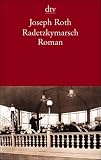 Radetzkymarsch - Joseph Roth