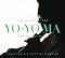 Bach: The Cello Suites Inspired By Bach, From The Six-Part Film Series / Yo-Yo Ma