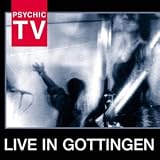 Review Psychic TV  / Live in Gottingen