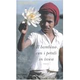 Il bambino con i petali in tascadi Anosh Irani