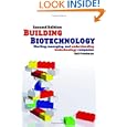 Building Biotechnology: Starting, Managing, and Understanding Biotechnology Companies - Business Development,... by Yali Friedman