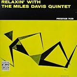Relaxin with the Miles Davis Quintet