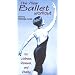 New Ballet Workout [VHS]