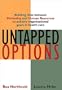 Untapped Options: Building Links between Marketing and Human Resources to Achieve Organizational Goals in Health Care (J-B AHA Press)