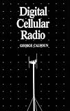 Digital Cellular Radio (The Artech House Telecommunication Library)