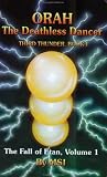 Orah The Deathless Dancer, Third Thunder, Book 1 (Fall of Etan)