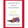Letter To A Great Grandson: A Message of Love, Advice, and Hopes For The Future