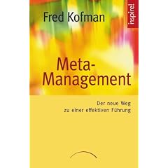 Meta-Management: Der neue Weg zu einer effektiven F�hrung