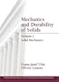 Mechanics and Durability of Solids, Volume I