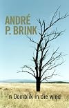 'n Oomblik in die wind  [AFRIKAANS]