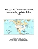 The 2007-2012 Outlook for Taxi and Limousine Service in the United States