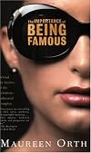 The Importance of Being Famous: Behind the Scenes of the Celebrity-Industial Complex