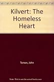 Kilvert : the homeless heart