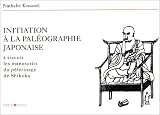 Initiation à la Paléographie Japonaise à travers les manuscrits du pélerinage de Shikoku