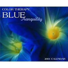 Color Therapy: Blue Tranquility 2001 Calendar
