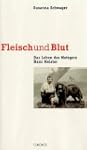 Fleisch und Blut - Das Leben des Metz...