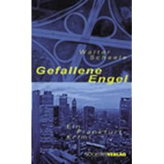 Gefallene Engel: Ein Frankfurt-Krimi