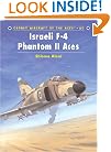 Israeli F-4 Phantom II Aces (Aircraft of the Aces)