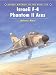 Israeli F-4 Phantom II Aces (Aircraft of the Aces)