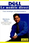 Le Mod�le direct. Une strat�gie r�vol...