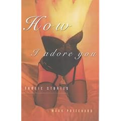 How I Adore You: Erotic Stories