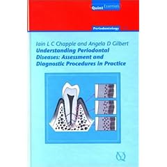 Understanding Periodontal Diseases: Assessment And Diagnostic Procedures In Practice... by Iain L. C. Chapple and Angela Gilbert