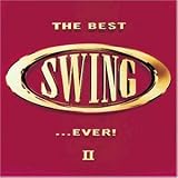 Review Various Artists  / The Best Swing Album in the World...Ever Vol.2 [CASSETTE]