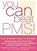 You Can Beat PMS!