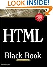 HTML Black Book: The Programmer's Complete HTML Reference Book