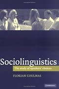 Sociolinguistics: The Study of Speakers' Choices