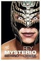 Rey Mysterio: Behind the Mask (WWE)