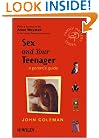Sex and Your Teenager: A Parent's Guide (Family Matters)
